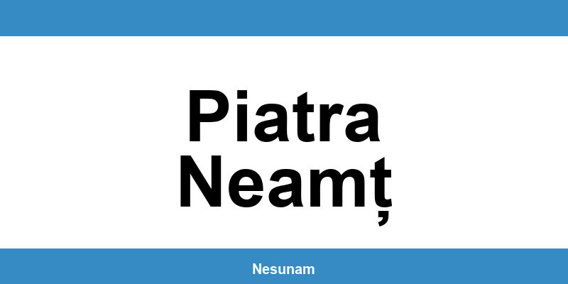 Numărul de telefon DIGI pentru Piatra Neamț